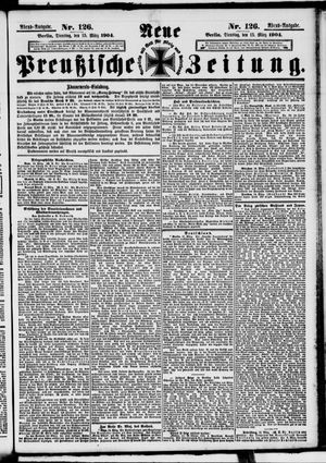 Neue preußische Zeitung vom 15.03.1904