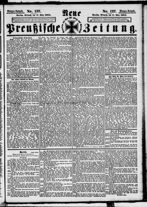 Neue preußische Zeitung vom 16.03.1904