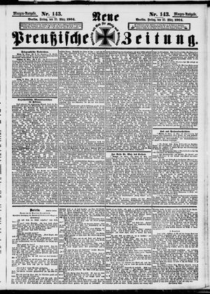 Neue preußische Zeitung vom 25.03.1904