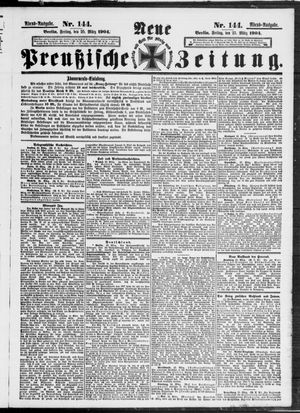 Neue preußische Zeitung vom 25.03.1904