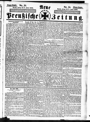 Neue preußische Zeitung on Jan 31, 1908