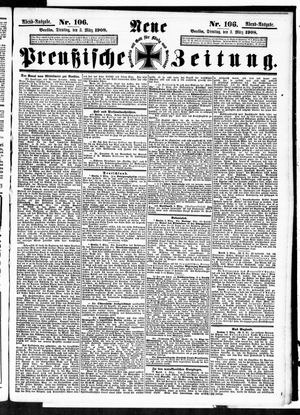 Neue preußische Zeitung vom 03.03.1908