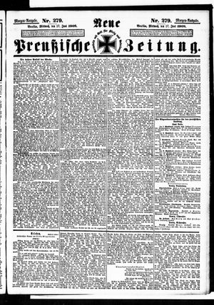 Neue preußische Zeitung vom 17.06.1908