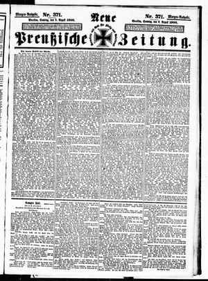 Neue preußische Zeitung vom 09.08.1908