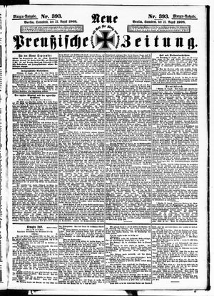 Neue preußische Zeitung vom 22.08.1908