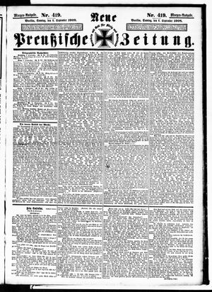 Neue preußische Zeitung on Sep 6, 1908