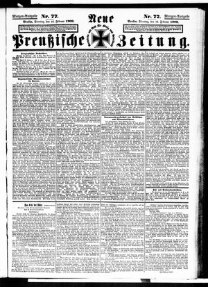 Neue preußische Zeitung vom 16.02.1909