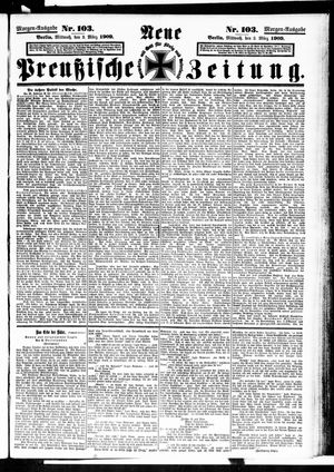 Neue preußische Zeitung vom 03.03.1909