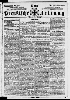 Neue preußische Zeitung vom 16.03.1913