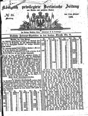 Königlich privilegirte Berlinische Zeitung von Staats- und gelehrten Sachen vom 11.02.1839