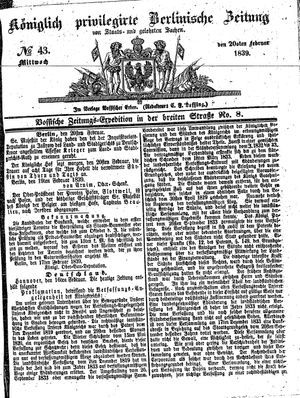 Königlich privilegirte Berlinische Zeitung von Staats- und gelehrten Sachen vom 20.02.1839