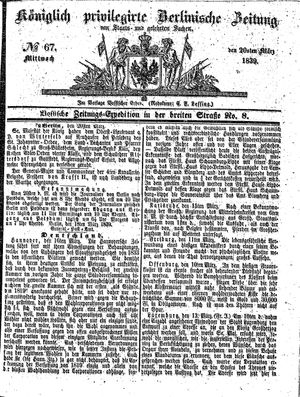 Königlich privilegirte Berlinische Zeitung von Staats- und gelehrten Sachen vom 20.03.1839