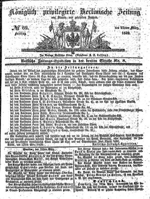 Königlich privilegirte Berlinische Zeitung von Staats- und gelehrten Sachen vom 22.03.1839