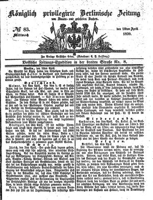 Königlich privilegirte Berlinische Zeitung von Staats- und gelehrten Sachen vom 10.04.1839