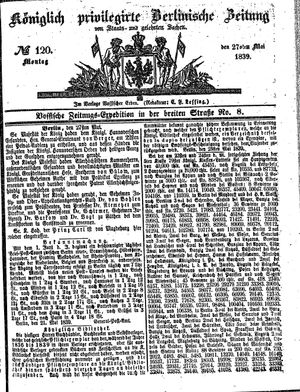 Königlich privilegirte Berlinische Zeitung von Staats- und gelehrten Sachen vom 27.05.1839