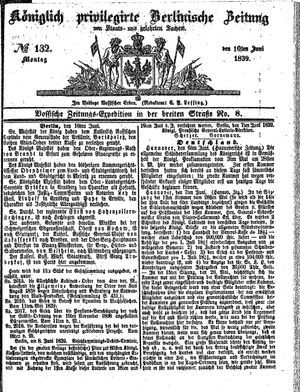Königlich privilegirte Berlinische Zeitung von Staats- und gelehrten Sachen vom 10.06.1839
