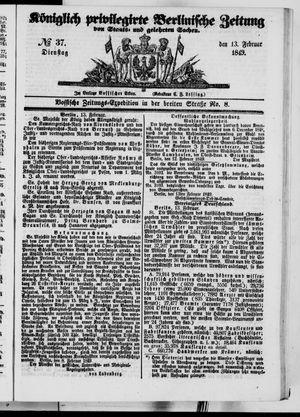 Königlich privilegirte Berlinische Zeitung von Staats- und gelehrten Sachen on Feb 13, 1849