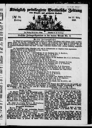 Königlich privilegirte Berlinische Zeitung von Staats- und gelehrten Sachen on Mar 23, 1849