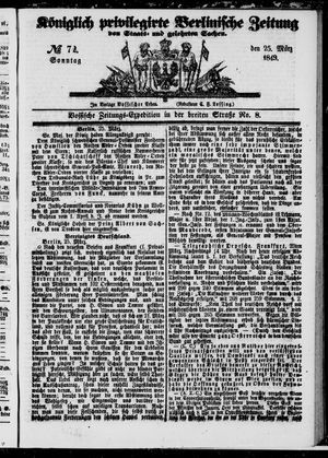 Königlich privilegirte Berlinische Zeitung von Staats- und gelehrten Sachen on Mar 25, 1849