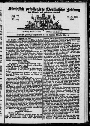 Königlich privilegirte Berlinische Zeitung von Staats- und gelehrten Sachen vom 30.03.1849