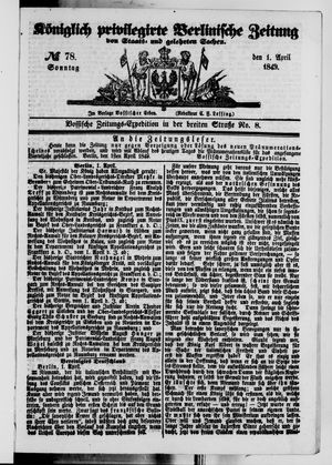 Königlich privilegirte Berlinische Zeitung von Staats- und gelehrten Sachen vom 01.04.1849