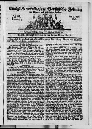Königlich privilegirte Berlinische Zeitung von Staats- und gelehrten Sachen on Apr 5, 1849