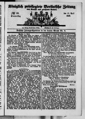 Königlich privilegirte Berlinische Zeitung von Staats- und gelehrten Sachen vom 12.04.1849