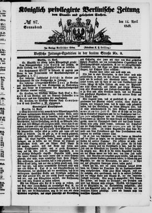 Königlich privilegirte Berlinische Zeitung von Staats- und gelehrten Sachen vom 14.04.1849