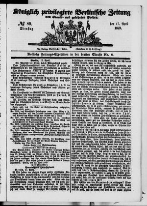 Königlich privilegirte Berlinische Zeitung von Staats- und gelehrten Sachen on Apr 17, 1849