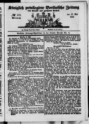 Königlich privilegirte Berlinische Zeitung von Staats- und gelehrten Sachen on May 23, 1849