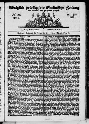 Königlich privilegirte Berlinische Zeitung von Staats- und gelehrten Sachen vom 01.06.1849