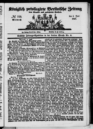 Königlich privilegirte Berlinische Zeitung von Staats- und gelehrten Sachen vom 06.06.1849