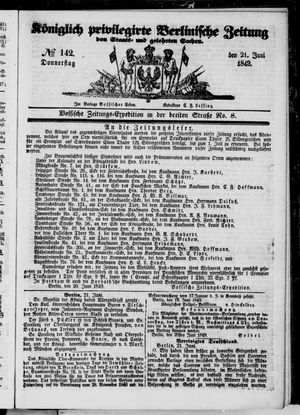 Königlich privilegirte Berlinische Zeitung von Staats- und gelehrten Sachen vom 21.06.1849