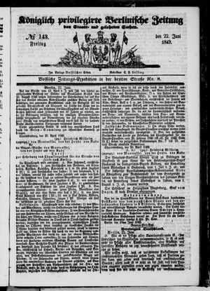 Königlich privilegirte Berlinische Zeitung von Staats- und gelehrten Sachen vom 22.06.1849