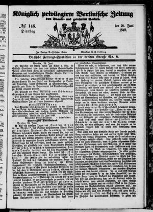 Königlich privilegirte Berlinische Zeitung von Staats- und gelehrten Sachen vom 26.06.1849