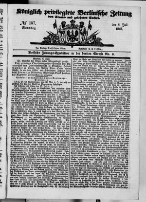Königlich privilegirte Berlinische Zeitung von Staats- und gelehrten Sachen vom 08.07.1849