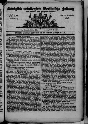 Königlich privilegirte Berlinische Zeitung von Staats- und gelehrten Sachen on Nov 18, 1849
