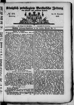 Königlich privilegirte Berlinische Zeitung von Staats- und gelehrten Sachen vom 25.11.1849