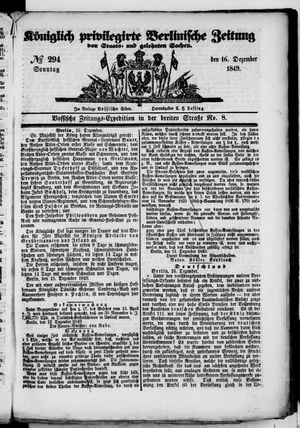 Königlich privilegirte Berlinische Zeitung von Staats- und gelehrten Sachen on Dec 16, 1849