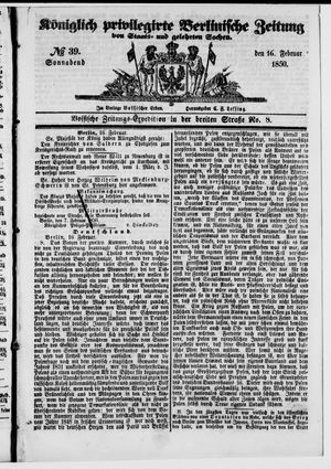 Königlich privilegirte Berlinische Zeitung von Staats- und gelehrten Sachen on Feb 16, 1850