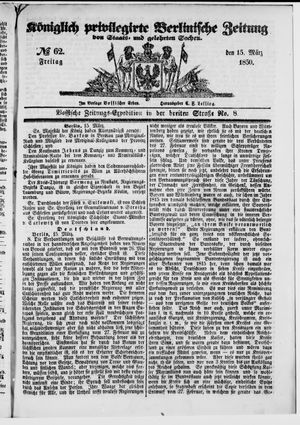 Königlich privilegirte Berlinische Zeitung von Staats- und gelehrten Sachen on Mar 15, 1850