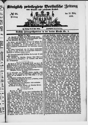 Königlich privilegirte Berlinische Zeitung von Staats- und gelehrten Sachen on Mar 22, 1850