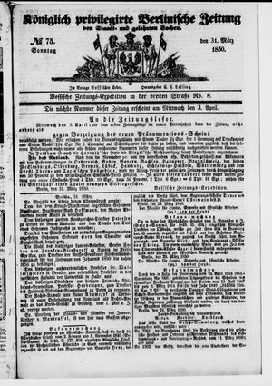 Königlich privilegirte Berlinische Zeitung von Staats- und gelehrten Sachen vom 31.03.1850