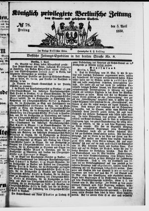 Königlich privilegirte Berlinische Zeitung von Staats- und gelehrten Sachen on Apr 5, 1850
