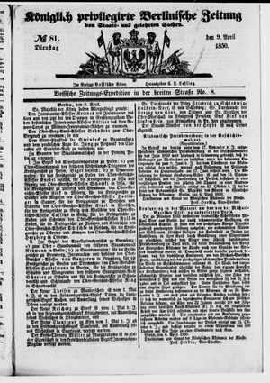 Königlich privilegirte Berlinische Zeitung von Staats- und gelehrten Sachen on Apr 9, 1850