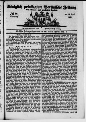 Königlich privilegirte Berlinische Zeitung von Staats- und gelehrten Sachen on Apr 14, 1850