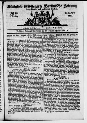 Königlich privilegirte Berlinische Zeitung von Staats- und gelehrten Sachen vom 23.04.1850