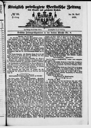 Königlich privilegirte Berlinische Zeitung von Staats- und gelehrten Sachen vom 26.04.1850