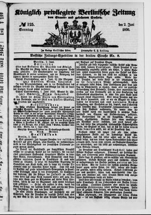 Königlich privilegirte Berlinische Zeitung von Staats- und gelehrten Sachen vom 02.06.1850