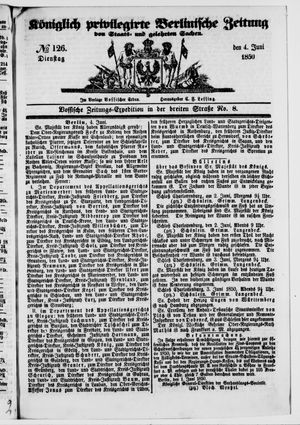 Königlich privilegirte Berlinische Zeitung von Staats- und gelehrten Sachen on Jun 4, 1850